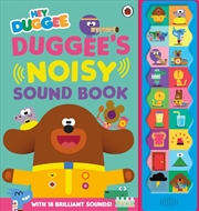 Buy Hey Duggee: Duggee's Noisy Sound Book