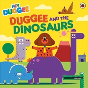 Buy Hey Duggee: Duggee And The Dinosaurs