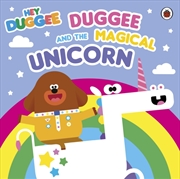 Buy Hey Duggee: Duggee And The Magical Unicorn