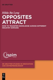 Buy Opposites Attract : How To Transfer Knowledge Across Different Industry Domains