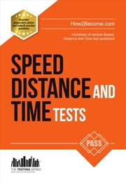 Buy Speed, Distance And Time Tests: 100S Of Sample Speed, Distance & Time Practice Questions And Answers
