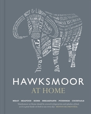 Buy Hawksmoor At Home : Meat - Seafood - Sides - Breakfasts - Puddings - Cocktails