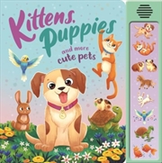 Buy Kittens, Puppies And More Cute Pets