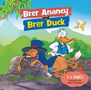 Buy Brer Anancy And Brer Duck : A Duck's Dream