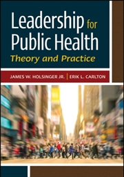 Buy Leadership For Public Health : Theory And Practice