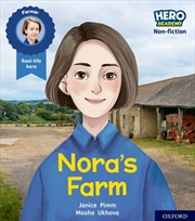Buy Hero Academy Non-Fiction: Oxford Level 4, Light Blue Book Band: Nora's Farm