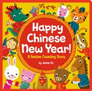 Buy Happy Chinese New Year! : A Festive Counting Story