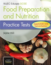 Buy Wjec Eduqas Gcse Food Preparation And Nutrition: Practice Tests
