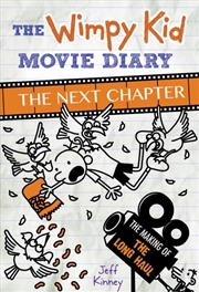Buy The Wimpy Kid Movie Diary: The Next Chapter (The Making Of The Long Haul)