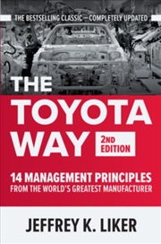 Buy The Toyota Way, Second Edition: 14 Management Principles From The World's Greatest Manufacturer