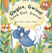 Buy Gwylia, Gwion! : Look Out, Gwion!