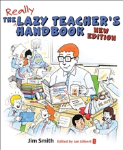 Buy The Lazy Teacher's Handbook : How Your Students Learn More When You Teach Less