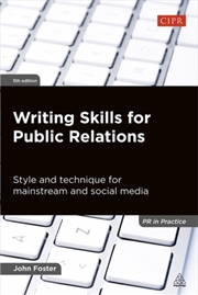 Buy Writing Skills For Public Relations : Style And Technique For Mainstream And Social Media