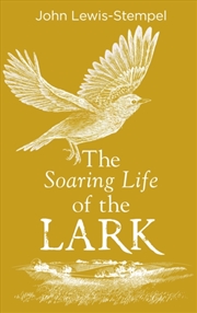 Buy The Soaring Life Of The Lark