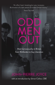 Buy Odd Men Out : Male Homosexuality In Britain From Wolfenden To Gay Liberation: Revised And Updated Ed