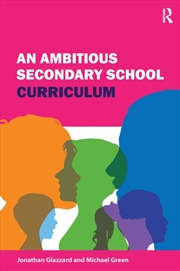 Buy An Ambitious Secondary School Curriculum