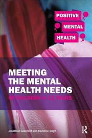 Buy Meeting The Mental Health Needs Of Children 4-11 Years