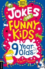 Buy Jokes For Funny Kids: 9 Year Olds