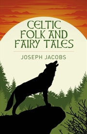 Buy Celtic Folk And Fairy Tales