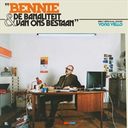 Buy Bennie & De Banaliteit Van Ons Best