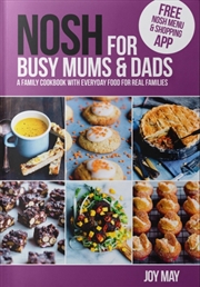 Buy Nosh For Busy Mums & Dads 2e