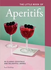 Buy Little Book Of Aperitifs