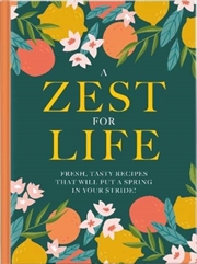 Buy Zest For Life Cookbook