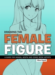Buy Drawing The Female Figure