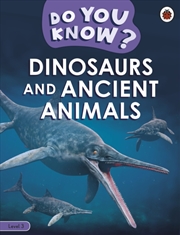 Buy Dinosaurs & Ancient Animals Le