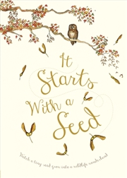 Buy It Starts With A Seed