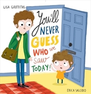 Buy Youll Never Guess Who We Saw T