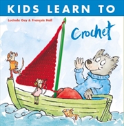 Buy Kids Learn To Crochet