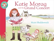 Buy Katie Morag & The Grand Concer