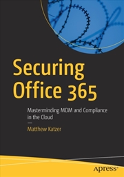 Buy Securing Office 365 : Mastermi
