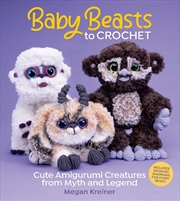 Buy Baby Beasts To Crochet