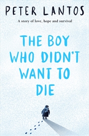 Buy Boy Who Didnt Want To Die