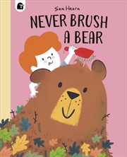 Buy Never Brush A Bear