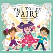 Buy Tooth Fairy & The Sugar Plum P