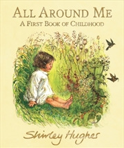 Buy All Around Me A First Book Of