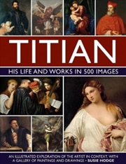 Buy Titian His Life & Works In 500