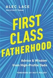 Buy First Class Fatherhood