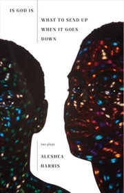 Buy Is God Is / What To Send Up Wh