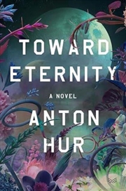 Buy Toward Eternity Uk