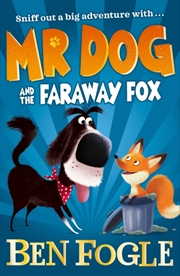 Buy Mr Dog & The Faraway Fox