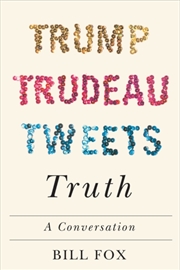 Buy Trump Trudeau Tweets Truth