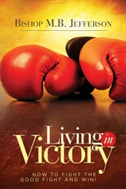 Buy Living In Victory: How To Figh