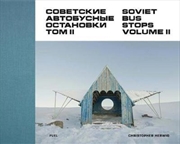 Buy Soviet Bus Stops Volume Ii