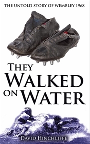 Buy They Walked On Water