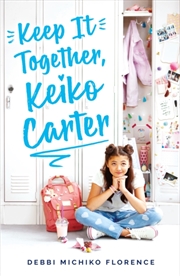Buy Keep It Together Keiko Carter