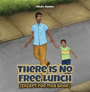 Buy There Is No Free Lunch Except